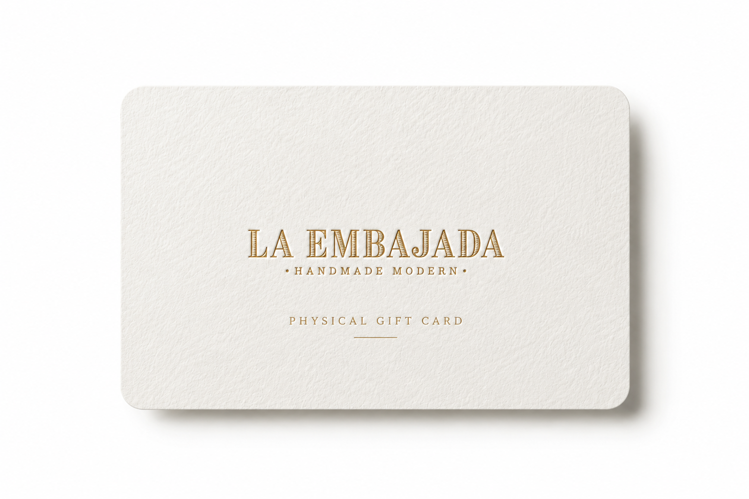 La Embajada Physical Gift Card